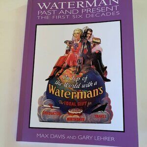 Waterman Past and Present The First Six Decades (book 3)